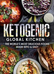 Ketogenic Global Kitchen - ELIZABETH JANE (ISBN: 9781999826161)