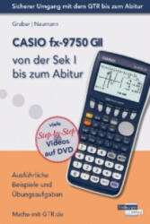 CASIO FX 9750 GII VON DER SEK I BIS ZUM - Helmut Gruber, Robert Neumann (ISBN: 9783868142167)