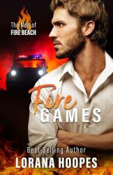 Fire Games: A Christian Romantic Suspense (ISBN: 9781646064601)