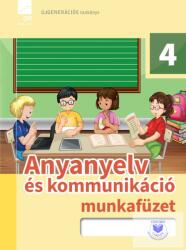 Anyanyelv és kommunikáció munkafüzet 4. osztályosoknak (ISBN: 9785010104023)
