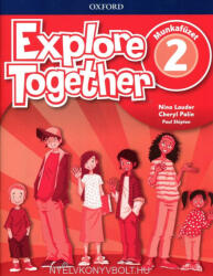Explore Together 2 Munkafüzet (ISBN: 9780194051071)
