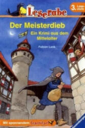 Der Meisterdieb. Ein Krimi aus dem Mittelalter - Leserabe 3. Klasse - Erstlesebuch für Kinder ab 8 Jahren - Fabian Lenk (ISBN: 9783473380633)