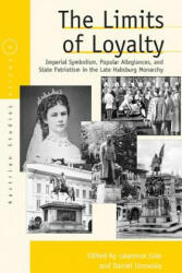 Limits of Loyalty - Laurence Cole (ISBN: 9781845457174)