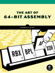 Art Of 64-bit Assembly, Volume 1 (ISBN: 9781718501089)