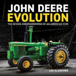 John Deere Evolution - Lee Klancher (ISBN: 9781642340082)