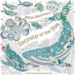 Millie Marotta's Secrets of the Sea (ISBN: 9781849947107)