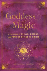 Goddess Magic - AURORA KANE (ISBN: 9781577152378)