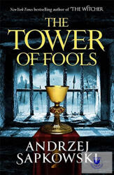 The Tower Of Fools (ISBN: 9781473226142)