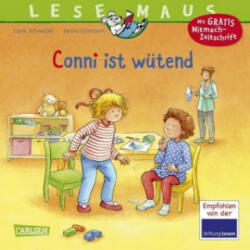 LESEMAUS 86: Conni ist wütend - Liane Schneider, Janina Görrissen, Marc Rueda (ISBN: 9783551084866)