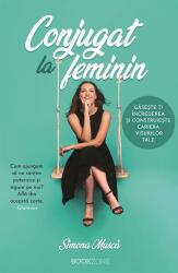Conjugat la feminin (ISBN: 9786069008485)