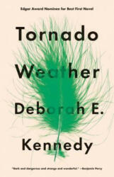 Tornado Weather - DEBORAH E KENNEDY (ISBN: 9781250134523)