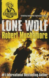 Cherub - Lone Wolf - Robert Muchamore (ISBN: 9781444928563)