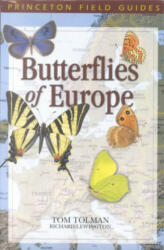 Butterflies of Europe - Tom Tolman (ISBN: 9780691090740)