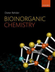 Bioinorganic Chemistry - Dieter Rehder (ISBN: 9780199655199)