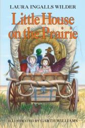 Little House on the Prairie - Laura Ingalls Wilder (2010)