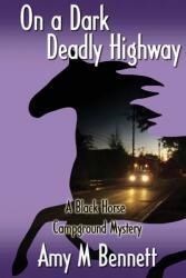 On a Dark Deadly Highway (ISBN: 9781938436871)
