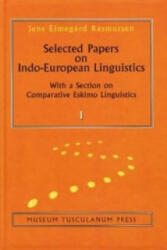 Selected Papers on Indo-European Linguistics - With a Section on Comparative Eskimo Linguistics - two volumes - Jens Elmegaard Rasmussen (ISBN: 9788772895291)