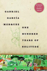 One Hundred Years of Solitude - Gabriel Garcia Marquez, Gregory Rabassa (2006)
