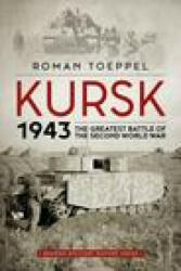 Kursk 1943 - Roman Toeppel (ISBN: 9781914059629)