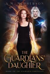 The Guardians' Daughter (ISBN: 9781736493427)