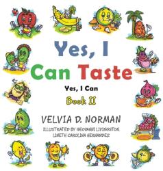 Yes I Can Taste: Book Ii (ISBN: 9781665525633)
