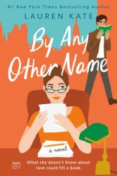 By Any Other Name (ISBN: 9780735212541)