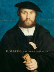 Holbein - Capturing Character - John T. McQuillen, Anne T. Woollett (ISBN: 9781606067475)