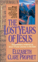 Lost Years of Jesus - Pocketbook - ELIZABETH C PROPHET (ISBN: 9780916766870)
