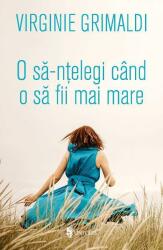 O să-nțelegi când o să fii mai mare (ISBN: 9789733410584)