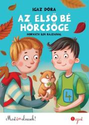 Az első bé hörcsöge - Most én olvasok sorozat 1. szint (2017)