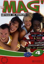 Le Mag´ 4 (B1) Livre d´éleve (ISBN: 9782011554635)