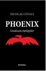 Phoenix: Giudecata înțelepților (ISBN: 9789738209534)