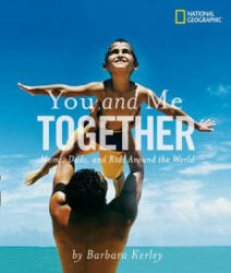 You and Me Together - Barbara Kerley (ISBN: 9781426306235)