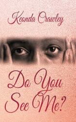 Do You See Me? (ISBN: 9781735487175)