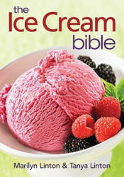 Ice Cream Bible - Marilyn Linton (ISBN: 9780778801795)