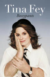 Bossypants - Tina Fey (ISBN: 9780316056861)
