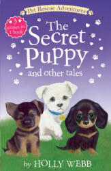 Secret Puppy and Other Tales - Holly Webb, Sophy Williams (ISBN: 9781680104141)
