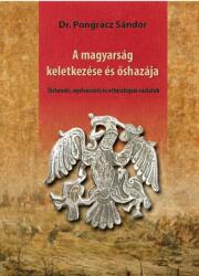 A magyarság keletkezése és őshazája (ISBN: 9786156189905)
