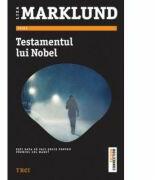 Testamentul lui Nobel - Liza Marklund (ISBN: 9789737077523)
