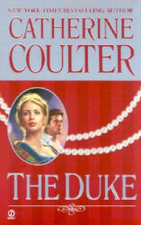 The Duke - Catherine Coulter (ISBN: 9780451206633)