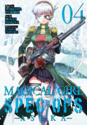 Magical Girl Spec-Ops Asuka Vol. 4 - MAKOTO FUKAMI (ISBN: 9781626928626)