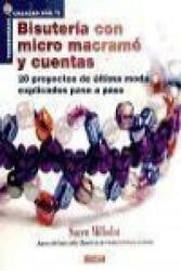 Bisutería con micro macramé y cuentas - Suzen Millodot, Ana María Aznar (ISBN: 9788498741216)