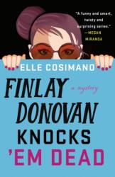 Finlay Donovan Knocks 'em Dead - Elle Cosimano (ISBN: 9781250242181)