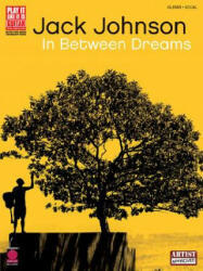 Jack Johnson in Between Dreams - Jack Johnson (ISBN: 9781575608303)