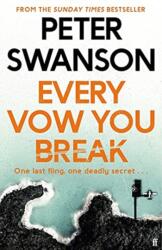 EVERY VOW YOU BREAK OME - Peter Swanson (ISBN: 9780571358526)