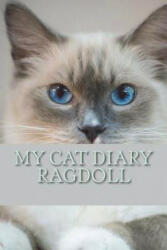 My cat diary: Ragdoll - Steffi Young (ISBN: 9781722784256)