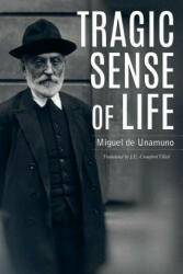 Tragic Sense of Life - J. E. Crawford Flitch, Miguel De Unamuno (ISBN: 9781544839646)