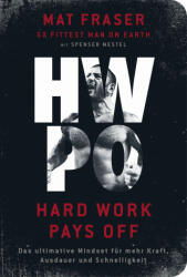 HWPO: Hard work pays off - Spenser Mestel (ISBN: 9783959725262)