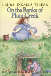 On the Banks of Plum Creek - Laura Ingalls Wilder, Garth Williams (2010)