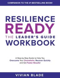 Resilience Ready: The Leader's Guide Workbook (ISBN: 9781953655851)